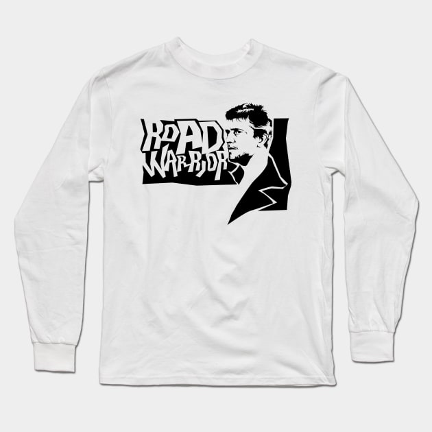 Road Warrior Long Sleeve T-Shirt by mosgraphix